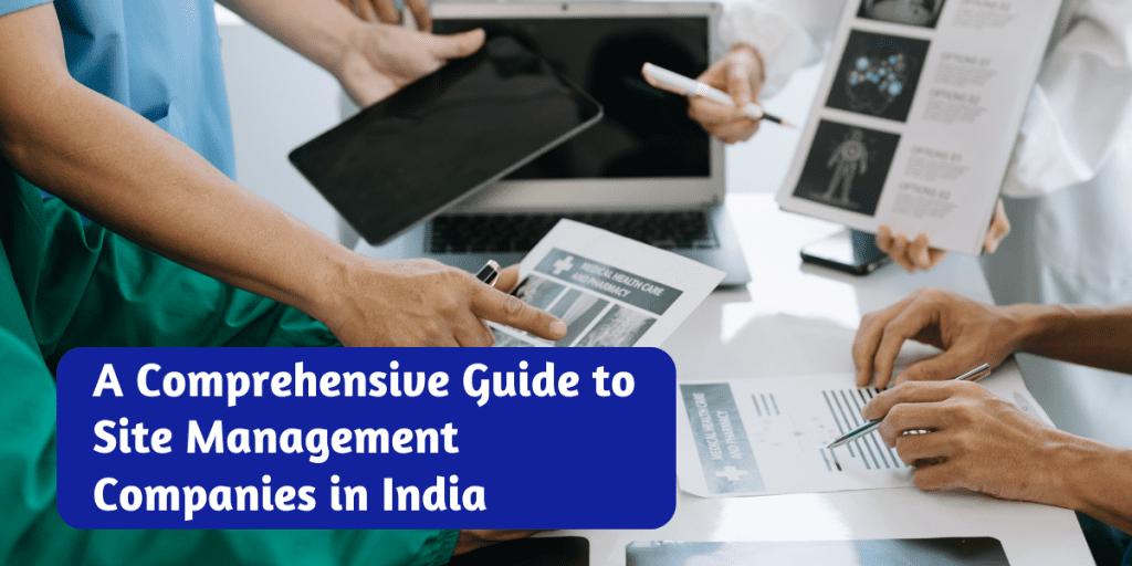 Site Management Organization In India